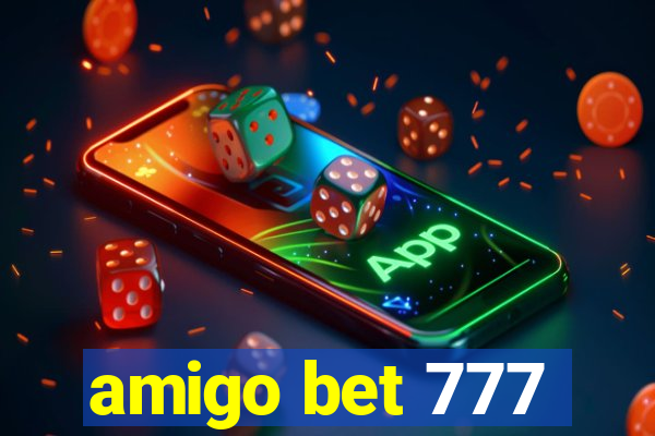 amigo bet 777